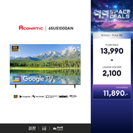 ใหม่ Aconatic ทีวี 65 นิ้ว 4K HDR10 Google TV รุ่น 65US1000AN ระบบปฏิบัติการ Google/Netflix & Youtub