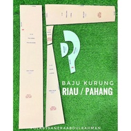 PAKEJ POLA KURUNG PAHANG / RIAU ( Rujuk Deskripsi Produk )