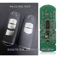 Mazda 315Mhz Remote ID49 SkyActiv 2 3 CX-3 CX-5 CX-8 2-3 Buttons (2018 And Up) Genuine Circuit​ With