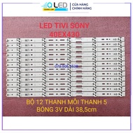 THANH LED TIVI SONY 40EX430 HÀNG MỚI 100% 1 BỘ 12 THANH AB MỖI THANH 5 BÓNG 3V DÀI 385cm SAMSUNG 201