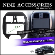 Android Player Casing 9" Nissan Almera 2012-2015