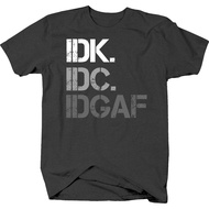 Idk Idc Idgaf I Don'T Know I Don'T Care Funny Abbreviations T Shirt
