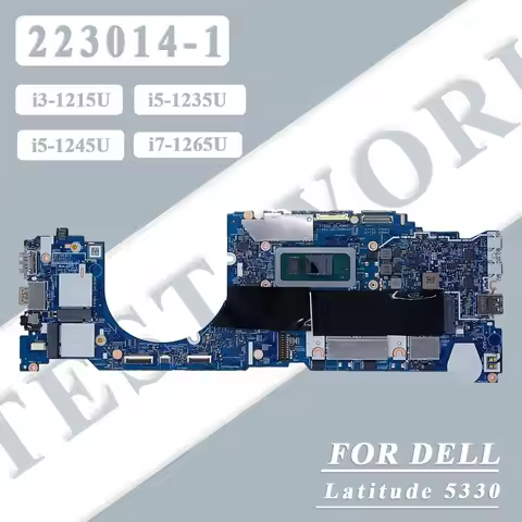 223014-1 For Dell Latitude 13 5330 Laptop Motherboard Notebook Mainboard with i3/i5/i7 Gen CPU 8/16/