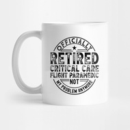 Retired Critical Care Flight Paramedic Mug