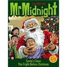 MR.MIDNIGHT SANTA'S CLAWS / THE FRIGHT BEFORE CHRISTMAS SE#02