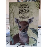 Hikayat Sang Kancil dan Sulaiman. Ilham Mazalan