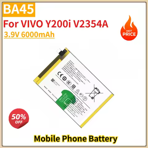 High Capacity BA45 Phone Battery 3.9V 6000mAh for VIVO Y200i V2354A Brand New High Quality Replaceme