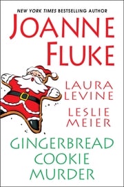 Gingerbread Cookie Murder Joanne Fluke