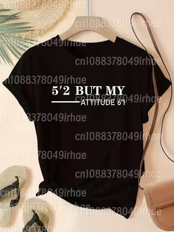 Plus Size 5'2 BUT MY ATTITUDE 6'1 Design Pattern Print Women's T-shirts Summer Casual Sports Short S