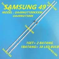 (NEW 1 SET) UA49NU7100KXXM / UA49NU7300K SAMSUNG 49" LED TV BACKLIGHT UA49NU7100 UA49NU7100K UA49NU7