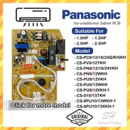 [ORIGINAL] PANASONIC AIRCOND PCB 1.0hp 1.5hp 2.0hp 2.5hp PC BOARD CS-PC9/12QKH CS-PC9MKH CS-PV9/12R/