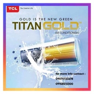 TC'L 2.5hp Titan Gold Split Type Inverter Aircon