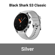 (ราคาพิเศษ) Black Shark S3 Classic สมาร์ทวอทช์ Smartwatch คุยโทรศัพท์ได้ หน้าจอ AMOLED 1.43นิ้ว วัสด