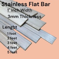 Stainless Flat Bar 1"inch width 3mm Thickness 1foot to 5Feet Lenght