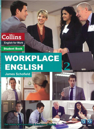 Workplace English 2：Communicate confidently in English at work . (新品)