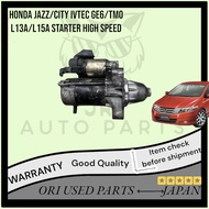 HONDA JAZZ/CITY IVTEC GE6/TMO L13A/L15A STARTER HIGH SPEED