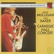 Gerry Mulligan &amp; Chet Baker / Carnegie Hall Concert