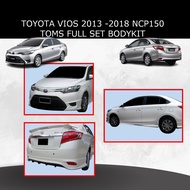 TOYOTA VIOS 2013-2018 NCP150 TOMS STYLE FULL SET BODYKIT BODYKIT FRONT SKIRT, SIDE SKIRT, REAR SKIRT