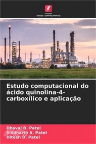 1806.Estudo computacional do ácido quinolina-4-carboxílico e aplicação