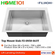 Fujioh Top Mount Sink FZ-SN50-S63T