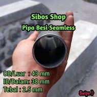 Seamless Iron Pipe 11⁄4 inches OD 43mm ID 38mm Thickness 2.5mm length 20cm to 100cm