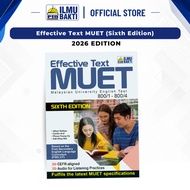 ILMU BAKTI : Effective Text MUET (Sixth Edition)