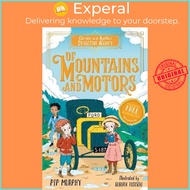 Of Mountains and Motors by Pip Murphy (UK edition, paperback)