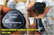 batere 12v cordless drill original NRT pro battery baterai bor obeng
