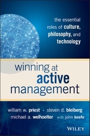 Winning at Active Management William W. Priest