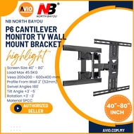 NB North Bayou 40"-80" 40 45 50 55 75 80 Inch Wall Mount TV Monitor Double Arm Cantilever Bracket P6