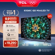 NEW 2025 TCL ทีวี 65 นิ้ว 4K Mini QLED Google TV รุ่น 65Q6C HVA Panel ระบบปฏิบัติการ Google/Gaming T