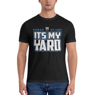 Roman Reigns It'S My Yard Super Sale Tshirt Loose Style