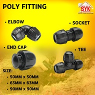 SYK Poly Fitting Poly Pipe Connector HDPE Part Poly Fitting Socket Elbow Tee End Cap Sambungan Paip 