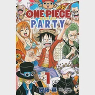 ONE PIECE PARTY航海王派對 1 作者：安藤英,尾田榮一郎