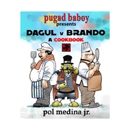 COD Pugad Baboy presents Dagul v Brando a cookbook