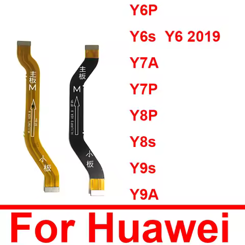 LCD Main Board Motherboard Flex Cable For Huawei Y6P Y6S Y6 2019 Y7A Y7P Y8P Y8S Y9S Y9A Mother Boar