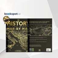 History of the World Map by Map: AN Illustrated Guide Through World History
