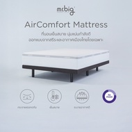 mr.big AirComfort Mattress 9” เย็น นุ่ม สบาย เข้ากับสรีระคนไทย 3.5 ฟุต One