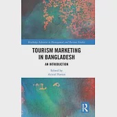 Tourism Marketing in Bangladesh: An Introduction