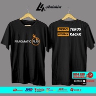 Tshirt Baju Kaos Distro Pragmatic Play Depo Terus Widraw Kaga/ SLOT