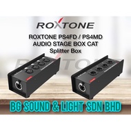ROXTONE PS4FD / PS4MD AUDIO STAGE BOX CAT Splitter Box ( 1set )