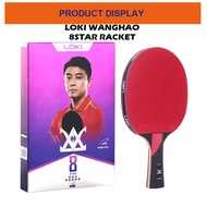 LOKI Racket / Wanghao 8Star / 7Star / 6Star / Rxton 6Star / 5Star 8 Star LOKI Table Tennis Racket