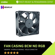 Fan Casing 8CM Standard Black NON RGB | Socket Molex | Kipas Casing PC Pendingin Komputer | ukuran 8