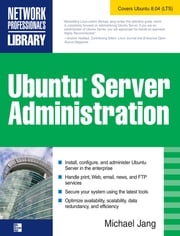 Ubuntu Server Administration Michael Jang