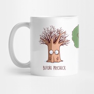 Before and After Paycheck Glass Mug