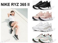 桃子代購～潮品NIKE RYZ 365 II 孫蕓蕓 二代 厚底 黑白 粉 2代 慢跑鞋 運動鞋 休閒鞋 增高鞋 老爹