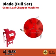 Blade (Full Set) Electric Grass Leaf Chopper Machine Mesin Pemotong & penghancur rumput makanan tern
