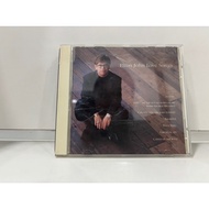 1 CD MUSIC International Elton John LOVE SONGS (N8D45)