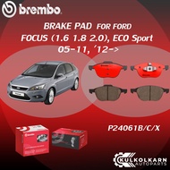 "ผ้าเบรคหน้า BREMBO FORD FOCUS เครื่อง (1.6 1.8 2.0) ECO Sport ปี05-11 12-> (F)P24 061B/C/X"