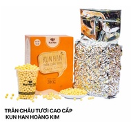 [KUN HOÀNG KIM] Trân châu tươi cao cấp KUN HAN - HOÀNG KIM túi 3kg - MINH HẠNH FOOD